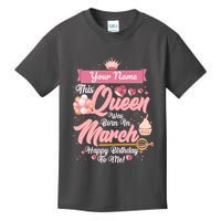 Please Delete! Custom Name This Queen Was Born In March Happy Birthday To Me Kids T-Shirt
