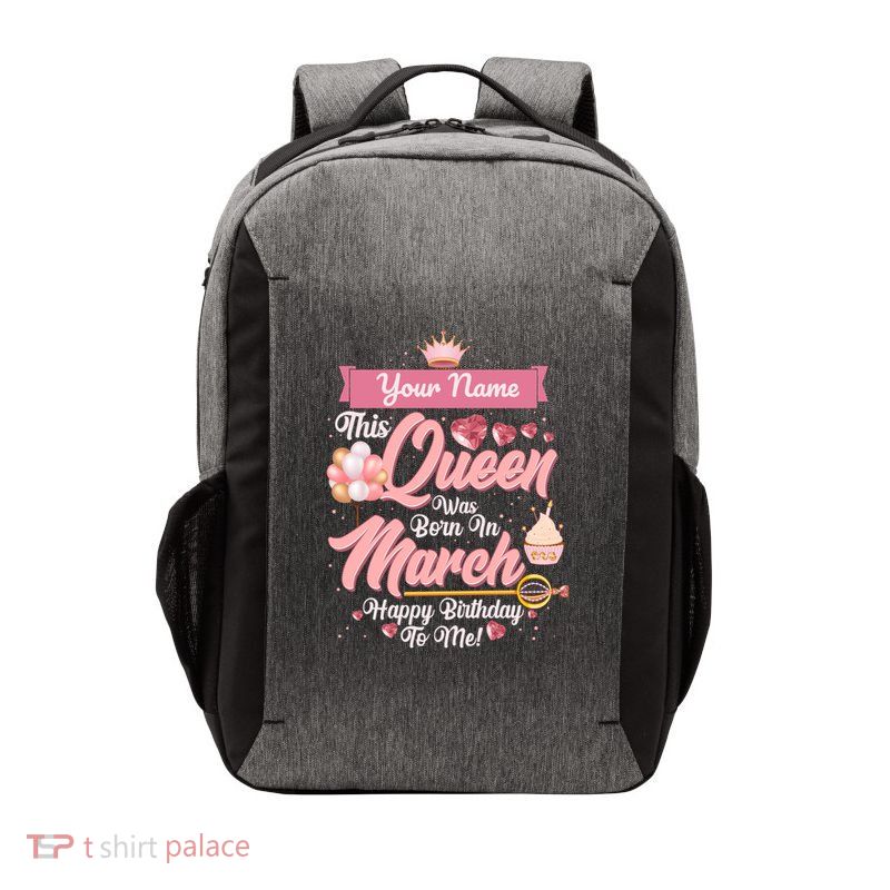Please Delete! Custom Name This Queen Was Born In March Happy Birthday To Me Vector Backpack