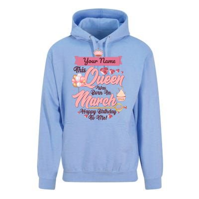 Please Delete! Custom Name This Queen Was Born In March Happy Birthday To Me Unisex Surf Hoodie