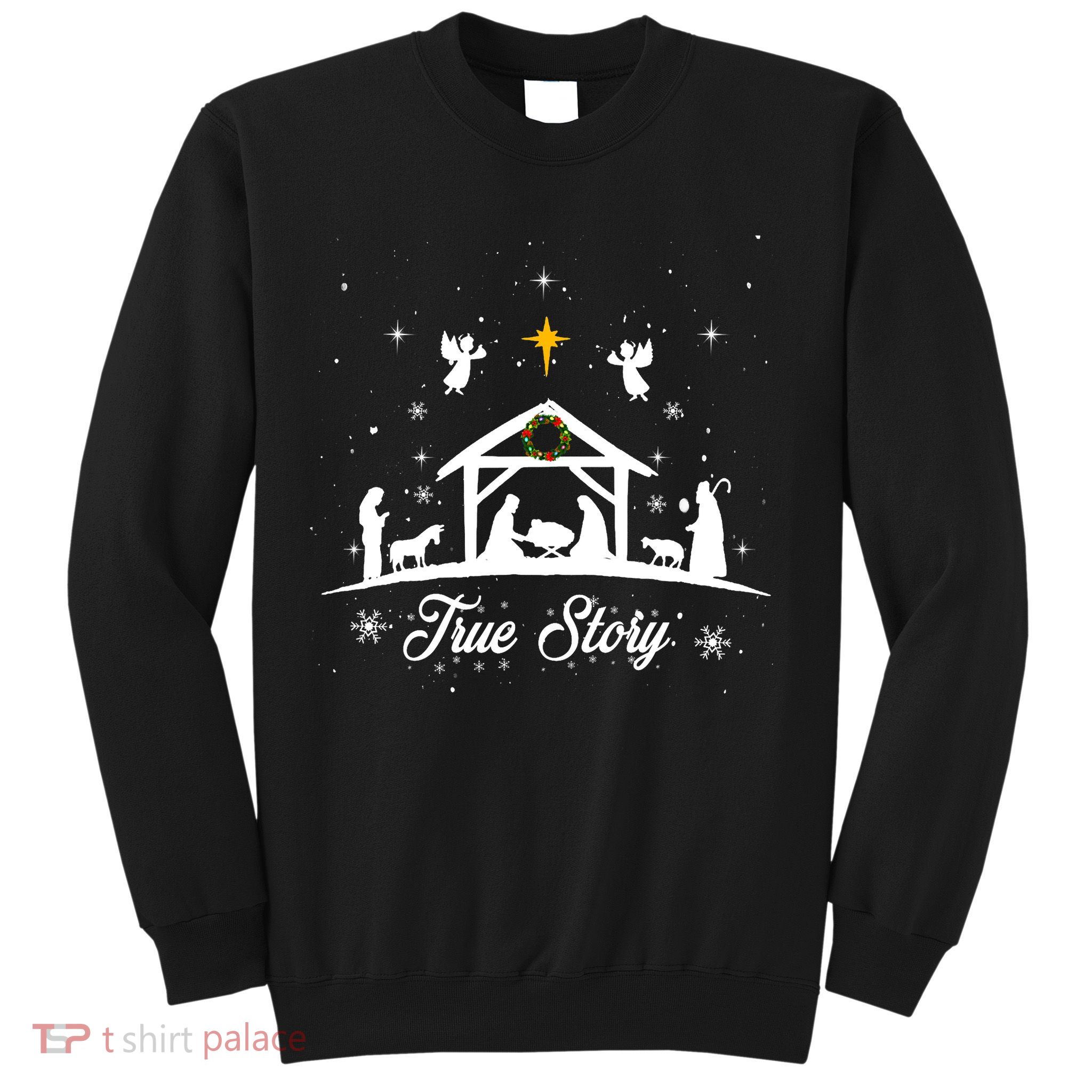 Christmas Nativity True Story Nativity Scene Gifts Sweatshirt