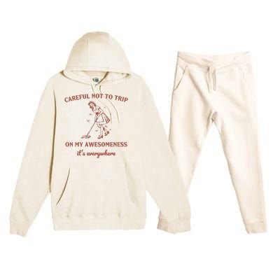 Careful Not To Trip On My Awesomeness Retro Premium Hooded Sweatsuit Set