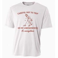 Careful Not To Trip On My Awesomeness Retro Cooling Performance Crew T-Shirt