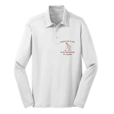 Careful Not To Trip On My Awesomeness Retro Silk Touch Performance Long Sleeve Polo