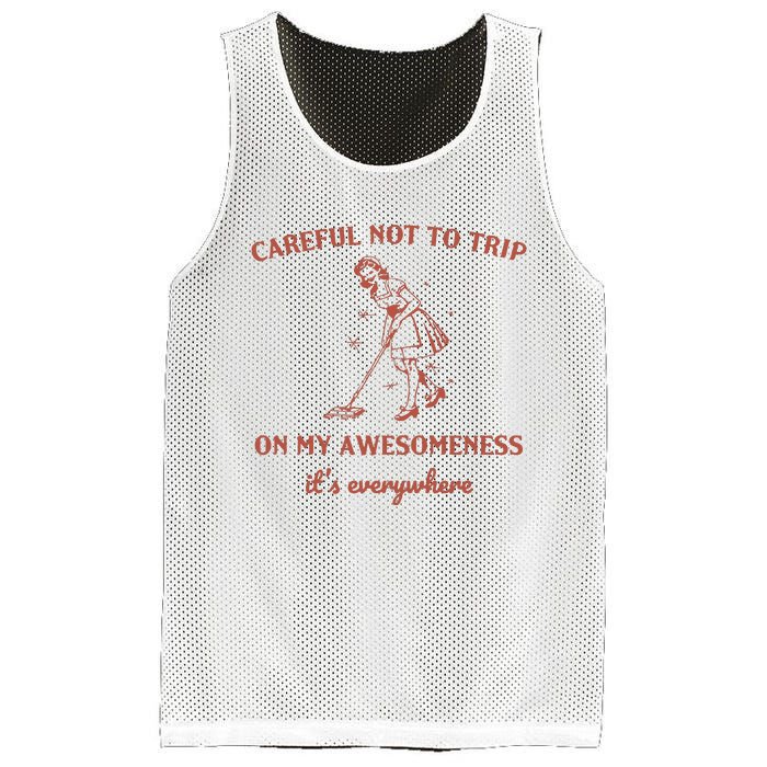 Careful Not To Trip On My Awesomeness Retro Mesh Reversible Basketball Jersey Tank