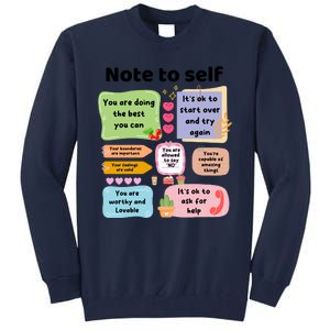 Counselor Note To Self Mental Health School Psychologist Tall Sweatshirt