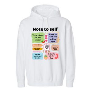 Counselor Note To Self Mental Health School Psychologist Garment-Dyed Fleece Hoodie