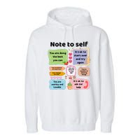 Counselor Note To Self Mental Health School Psychologist Garment-Dyed Fleece Hoodie