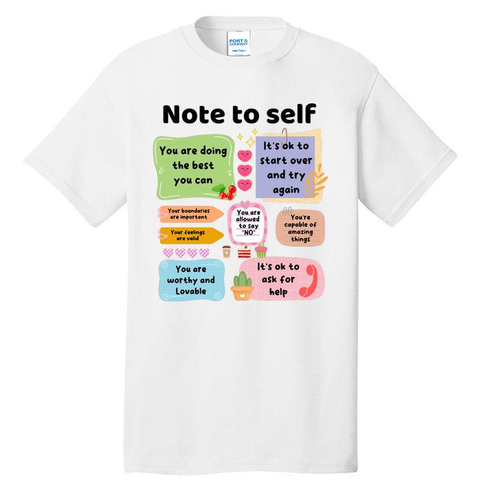 Counselor Note To Self Mental Health School Psychologist Tall T-Shirt