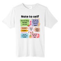 Counselor Note To Self Mental Health School Psychologist Tall Fusion ChromaSoft Performance T-Shirt