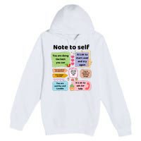 Counselor Note To Self Mental Health School Psychologist Premium Pullover Hoodie