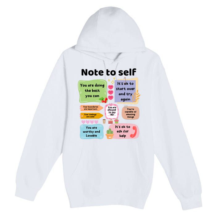 Counselor Note To Self Mental Health School Psychologist Premium Pullover Hoodie