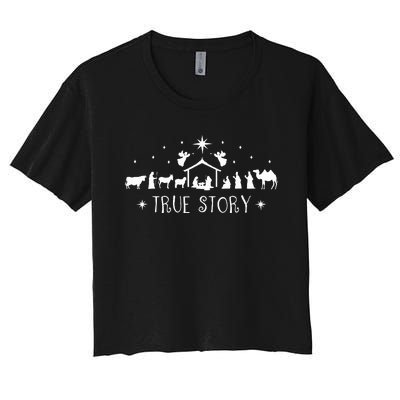 Christmas Nativity True Story Nativity Scene Gifts  Women's Crop Top Tee