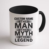 Custom Name The Man The Myth The Legend Mug