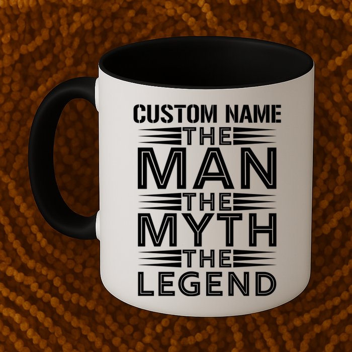 Custom Name The Man The Myth The Legend Mug