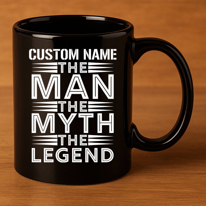 Custom Name The Man The Myth The Legend 11oz C Handle Ceramic Mug