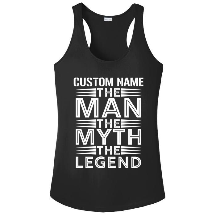 Custom Name The Man The Myth The Legend Ladies PosiCharge Competitor Racerback Tank