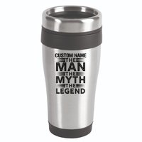 Custom Name The Man The Myth The Legend 16oz Travel Tumbler