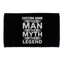 Custom Name The Man The Myth The Legend Microfiber Hand Towel