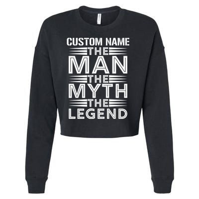 Custom Name The Man The Myth The Legend Cropped Pullover Crew