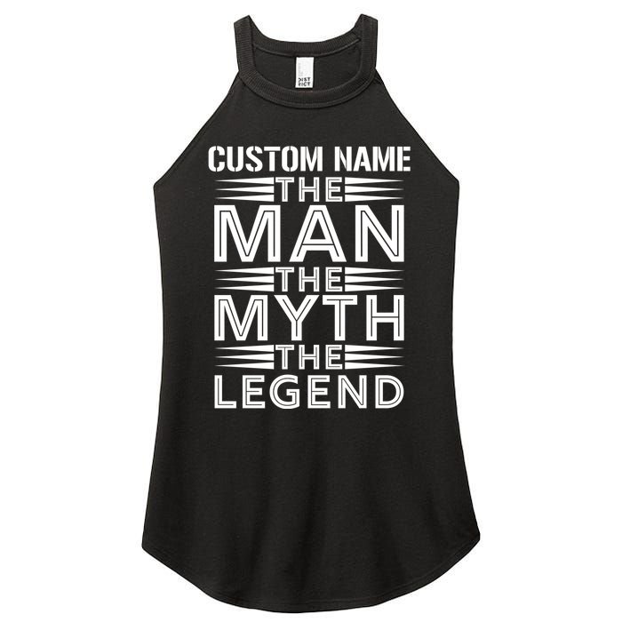 Custom Name The Man The Myth The Legend Women's Perfect Tri Rocker Tank