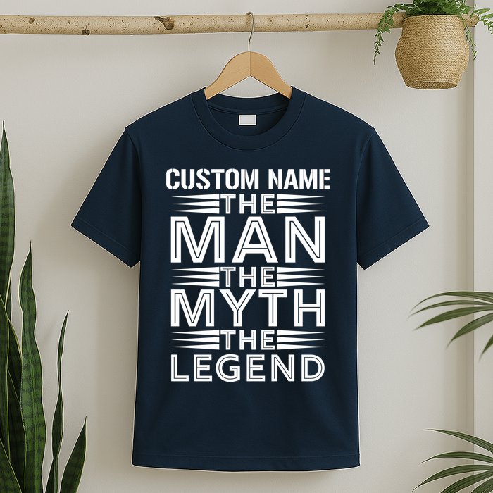 Custom Name The Man The Myth The Legend T-Shirt
