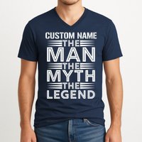 Custom Name The Man The Myth The Legend V-Neck T-Shirt