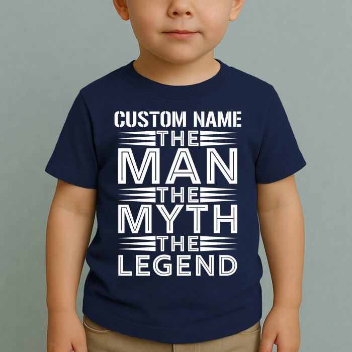 Custom Name The Man The Myth The Legend Toddler T-Shirt