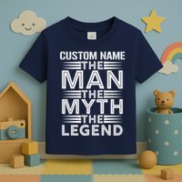 Custom Name The Man The Myth The Legend Toddler T-Shirt