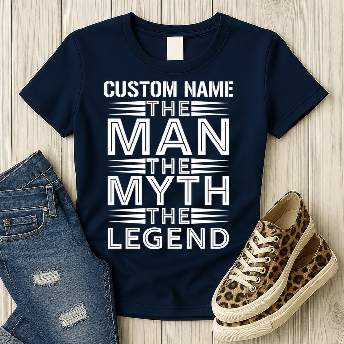 Custom Name The Man The Myth The Legend Womens T-Shirt