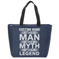 Custom Name The Man The Myth The Legend Zip Tote Bag