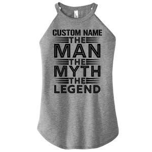 Custom Name The Man The Myth The Legend Women's Perfect Tri Rocker Tank