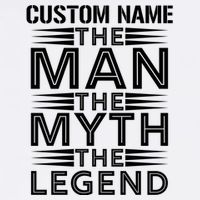 Custom Name The Man The Myth The Legend Garment-Dyed Sweatshirt