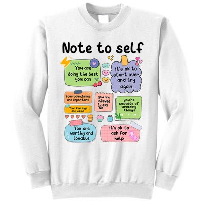 Counselor Note To Self Mental Health School Psychologist Sweatshirt