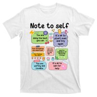 Counselor Note To Self Mental Health School Psychologist T-Shirt