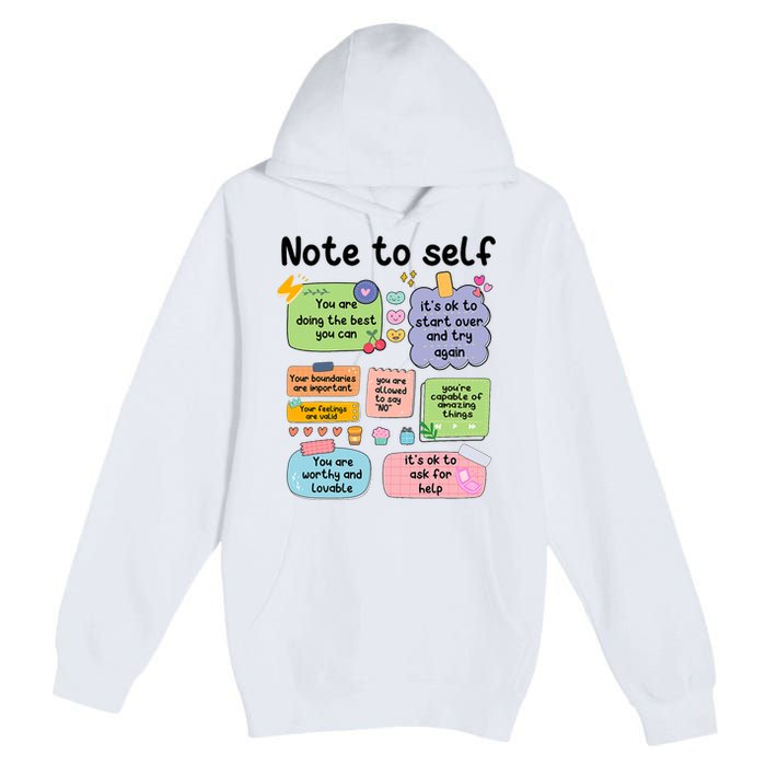 Counselor Note To Self Mental Health School Psychologist Premium Pullover Hoodie