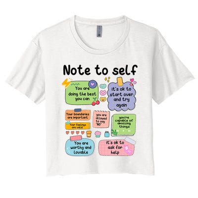 Counselor Note To Self Mental Health School Psychologist Women's Crop Top Tee