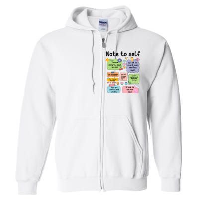 Counselor Note To Self Mental Health School Psychologist Full Zip Hoodie