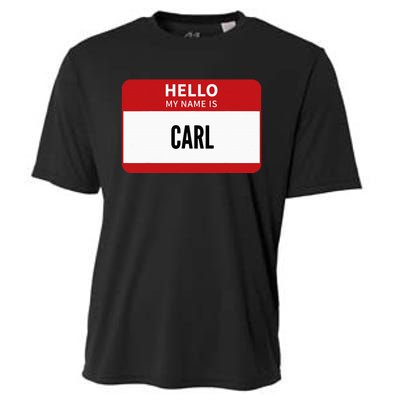 Carl Name Tag Hello My Name Is Carl Cooling Performance Crew T-Shirt