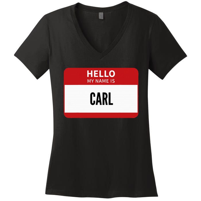 Carl Name Tag Hello My Name Is Carl Women's V-Neck T-Shirt