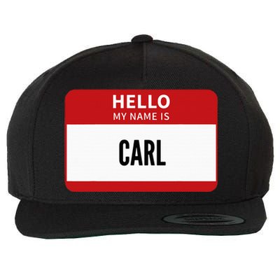 Carl Name Tag Hello My Name Is Carl Wool Snapback Cap