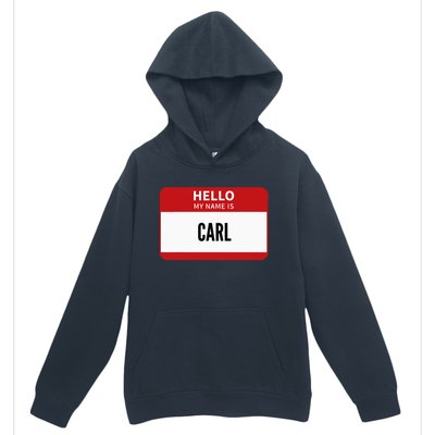 Carl Name Tag Hello My Name Is Carl Urban Pullover Hoodie