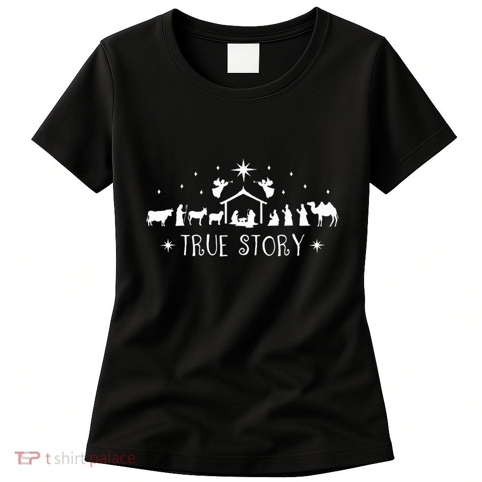 Christmas Nativity True Story Nativity Scene  Womens T-Shirt