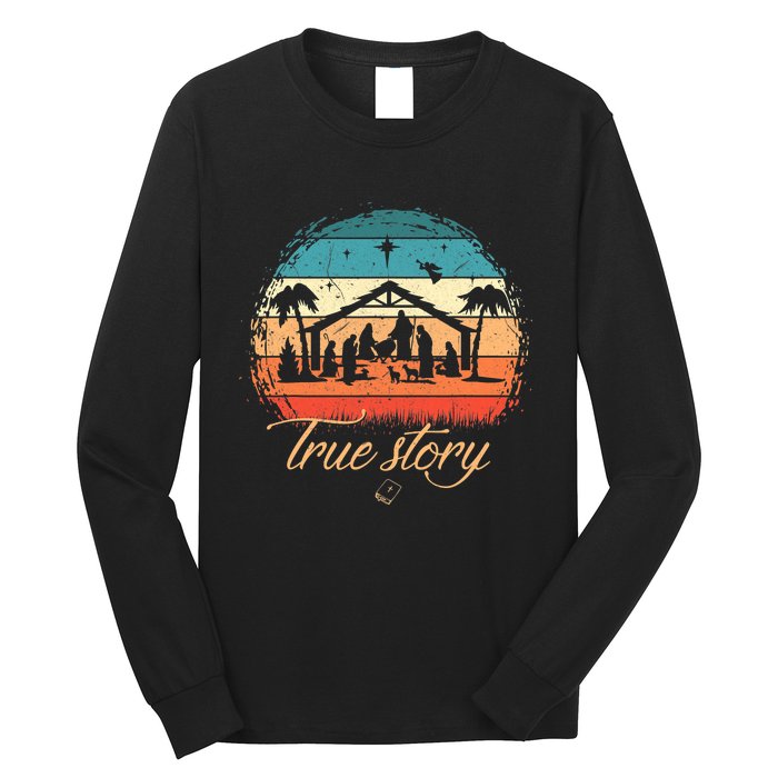 Christmas Nativity True Story Nativity Scene Gifts Long Sleeve Shirt