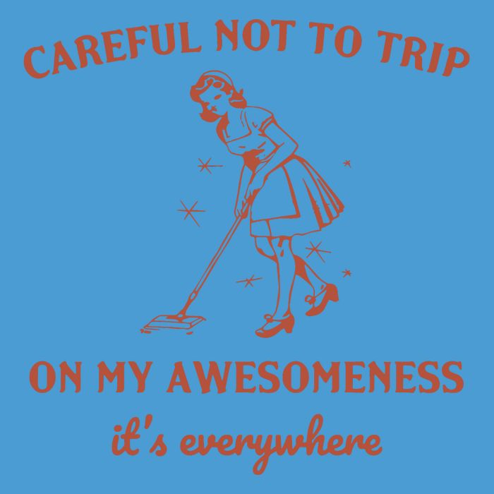 Careful Not To Trip On My Awesomeness Retro Tie Dye Hoodie