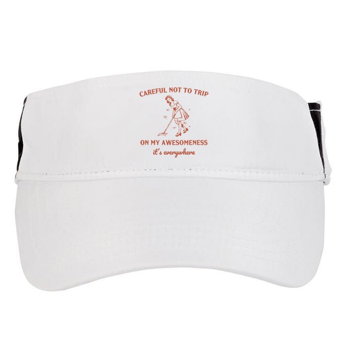Careful Not To Trip On My Awesomeness Retro Adult Drive Performance Visor