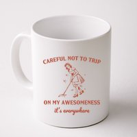 Careful Not To Trip On My Awesomeness Retro Mug