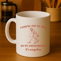 Careful Not To Trip On My Awesomeness Retro Mug