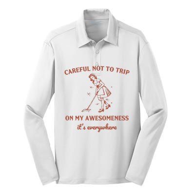 Careful Not To Trip On My Awesomeness Retro Silk Touch Performance Long Sleeve Polo