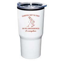 Careful Not To Trip On My Awesomeness Retro Tumbler
