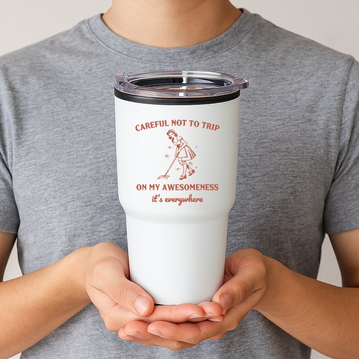 Careful Not To Trip On My Awesomeness Retro Tumbler